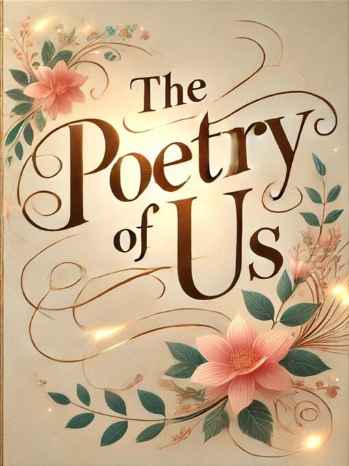 Title details for The Poetry of Us by Joshua Rhoades - Available